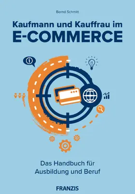 Schmitt |  Kaufmann und Kauffrau im E-Commerce | eBook | Sack Fachmedien