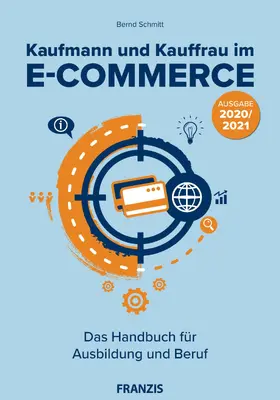 Schmitt |  Kaufmann und Kauffrau im E-Commerce - 2020 | eBook | Sack Fachmedien