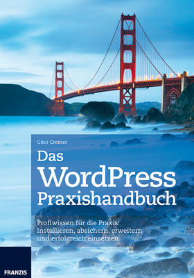 Cremer |  Das WordPress Praxishandbuch | eBook | Sack Fachmedien