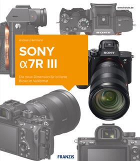 Hermann |  Kamerabuch Sony a7R III | eBook | Sack Fachmedien