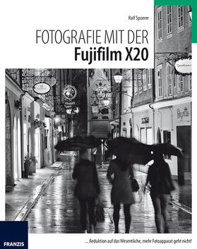 Spoerer |  Kamerabuch Fujifilm X20 | Buch |  Sack Fachmedien