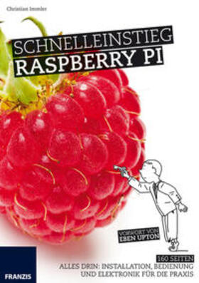 Immler |  Schnelleinstieg Raspberry Pi B+ | Buch |  Sack Fachmedien