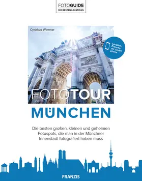 Wimmer |  Foto Tour München | Buch |  Sack Fachmedien