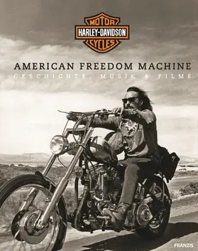 Szymezak | Harley-Davidson - American Freedom Machine | Buch | 978-3-645-60609-7 | sack.de