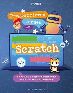 Immler |  Immler, C: Programmieren lernen mit Scratch | Buch |  Sack Fachmedien