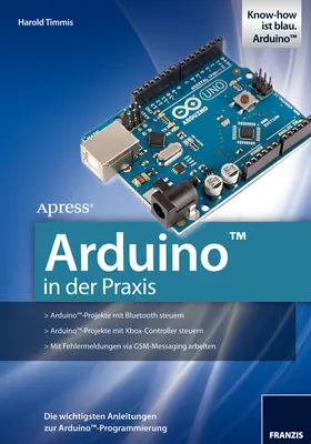 Timmis |  Arduino in der Praxis | Buch |  Sack Fachmedien