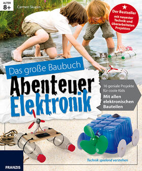 Skupin |  GEOlino Abenteuer Elektronik | Buch |  Sack Fachmedien