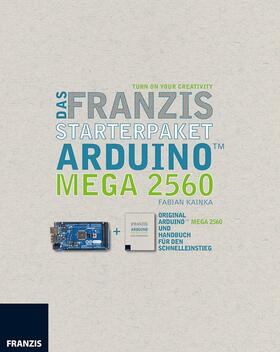 Kainka |  Das Franzis Starterpaket Arduino MEGA 2560 | Buch |  Sack Fachmedien