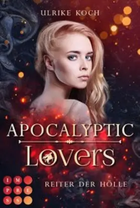 Koch |  Apocalyptic Lovers. Reiter der Hölle | eBook | Sack Fachmedien