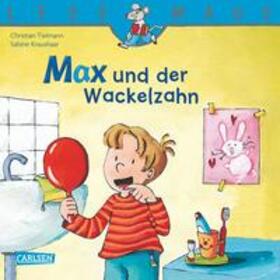 Tielmann |  LESEMAUS: Max und der Wackelzahn | eBook | Sack Fachmedien