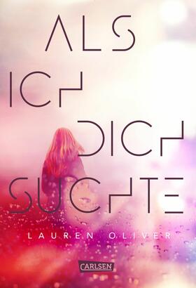 Oliver |  Als ich dich suchte | eBook | Sack Fachmedien