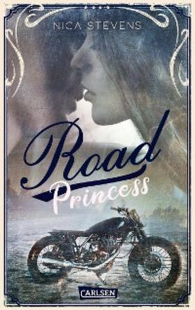 Stevens |  Road Princess | eBook | Sack Fachmedien