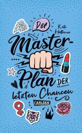 Hattemer |  Der Masterplan der letzten Chancen | eBook | Sack Fachmedien