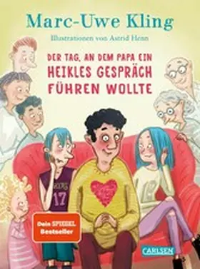 Kling |  Der Tag, an dem Papa ein heikles Gespräch führen wollte | eBook | Sack Fachmedien