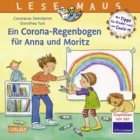 Steindamm |  LESEMAUS 185: Ein Corona Regenbogen für Anna und Moritz - Mit Tipps für Kinder rund um Covid-19 | eBook | Sack Fachmedien