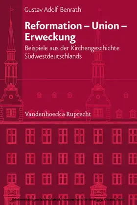 Schäufele / Benrath / Dingel |  Reformation - Union - Erweckung | eBook | Sack Fachmedien