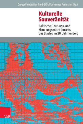 Feindt / Gißibl / Paulmann |  Kulturelle Souveränität | eBook | Sack Fachmedien