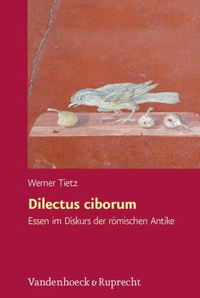 Tietz |  Dilectus ciborum | eBook | Sack Fachmedien