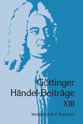 Marx / Sandberger |  Göttinger Händel-Beiträge, Band 13 | eBook | Sack Fachmedien