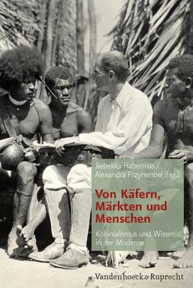 Przyrembel / Habermas |  Von Käfern, Märkten und Menschen | eBook | Sack Fachmedien