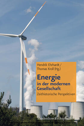 Kroll / Ehrhardt |  Energie in der modernen Gesellschaft | eBook | Sack Fachmedien