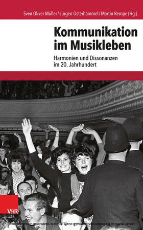 Müller / Osterhammel / Rempe |  Kommunikation im Musikleben | eBook | Sack Fachmedien