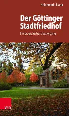 Frank |  Der Göttinger Stadtfriedhof | eBook | Sack Fachmedien