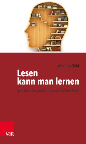 Gold |  Lesen kann man lernen | eBook | Sack Fachmedien