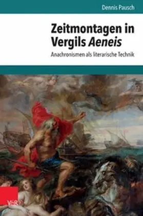 Pausch | Zeitmontagen in Vergils Aeneis | E-Book | sack.de