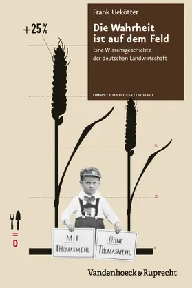 Uekötter |  Die Wahrheit ist auf dem Feld | eBook | Sack Fachmedien