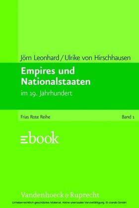 von Hirschhausen / Leonhard |  Empires und Nationalstaaten im 19. Jahrhundert | eBook | Sack Fachmedien