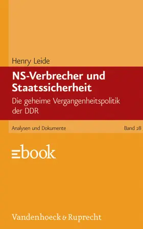 Leide |  NS-Verbrecher und Staatssicherheit | eBook | Sack Fachmedien