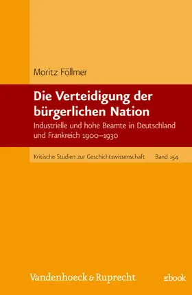 Föllmer |  Die Verteidigung der bürgerlichen Nation | eBook | Sack Fachmedien