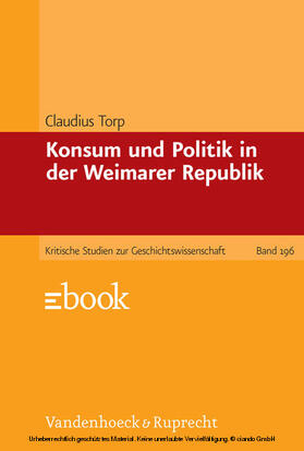 Torp |  Konsum und Politik in der Weimarer Republik | eBook | Sack Fachmedien