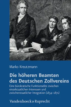 Kreutzmann |  Die höheren Beamten des Deutschen Zollvereins | eBook | Sack Fachmedien