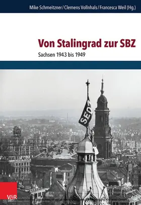 Schmeitzner / Vollnhals / Weil |  Von Stalingrad zur SBZ | eBook | Sack Fachmedien