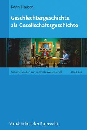 Hausen |  Geschlechtergeschichte als Gesellschaftsgeschichte | eBook | Sack Fachmedien