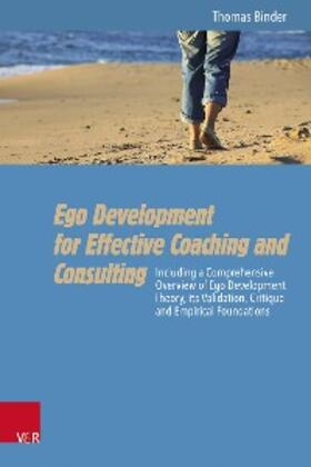 Binder |  Ego Development for Effective Coaching and Consulting | eBook | Sack Fachmedien