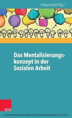 Kirsch |  Das Mentalisierungskonzept in der Sozialen Arbeit | eBook | Sack Fachmedien