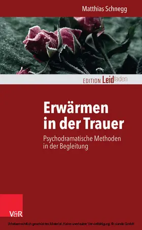 Schnegg / Müller | Erwärmen in der Trauer | E-Book | sack.de