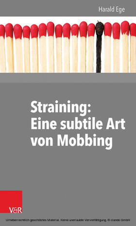 Ege |  Straining: Eine subtile Art von Mobbing | eBook | Sack Fachmedien
