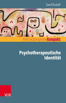 Rudolf |  Psychotherapeutische Identität | eBook | Sack Fachmedien