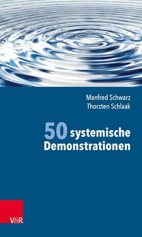 Schwarz / Schlaak |  50 systemische Demonstrationen | eBook | Sack Fachmedien
