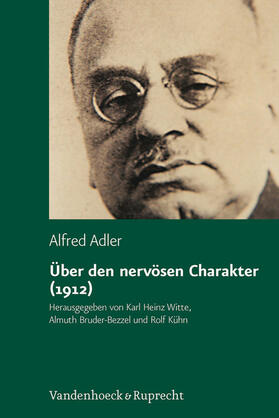 Bruder-Bezzel / Adler / Witte |  Über den nervösen Charakter (1912) | eBook | Sack Fachmedien