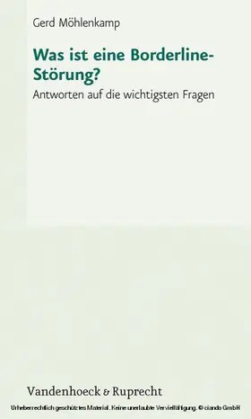 Möhlenkamp |  Was ist eine Borderline-Störung? | eBook | Sack Fachmedien