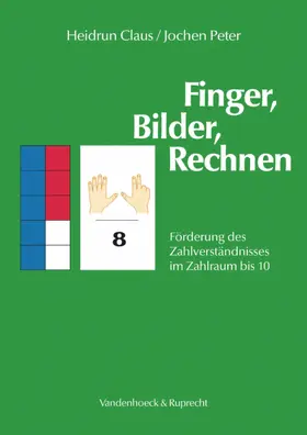 Claus / Peter |  Finger, Bilder, Rechnen – Anleitung | eBook | Sack Fachmedien