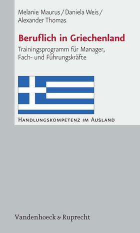 Thomas / Maurus / Weis |  Beruflich in Griechenland | eBook | Sack Fachmedien