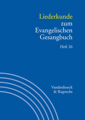 Evang / Alpermann |  Liederkunde zum Evangelischen Gesangbuch. Heft 26 | eBook | Sack Fachmedien