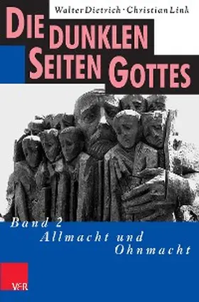 Dietrich / Link |  Die dunklen Seiten Gottes | eBook | Sack Fachmedien