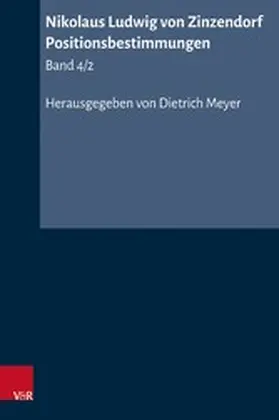 Meyer |  Nikolaus Ludwig von Zinzendorf: Positionsbestimmungen | eBook | Sack Fachmedien